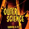 Kuraiinu - Outer Science (From \
